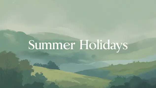 Summer Holidays